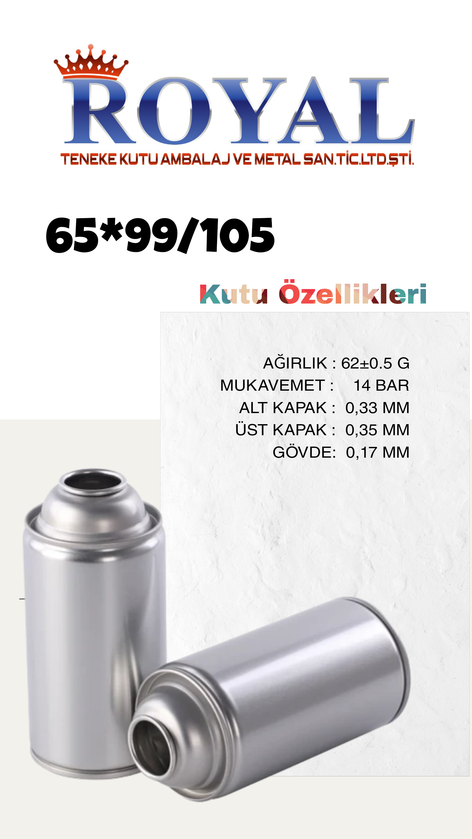 65*99/105 Aerosol Teneke Kutu